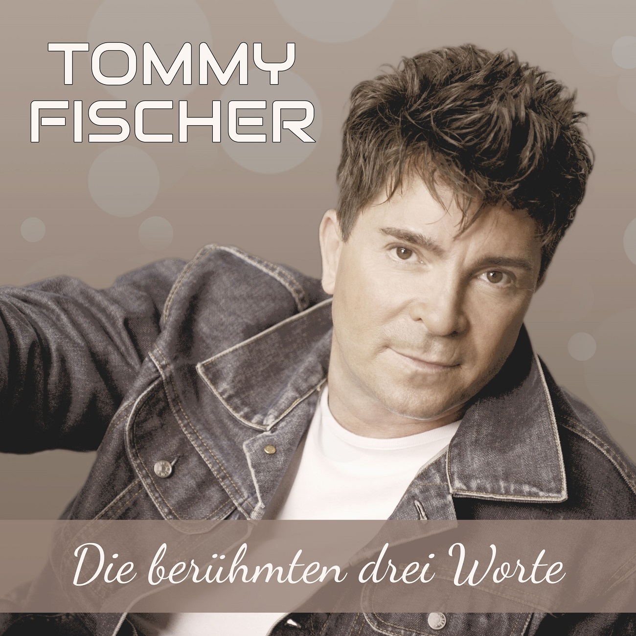 Tommy Fischer - Die berhmten drei Worte - Cover.jpg